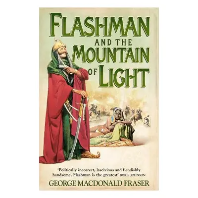 Flashman and the Mountain of Light - Fraser, George MacDonald