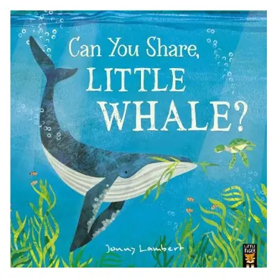 Can You Share, Little Whale? - Lambert, Jonny