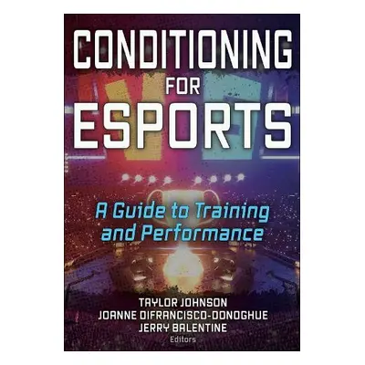 Conditioning for Esports