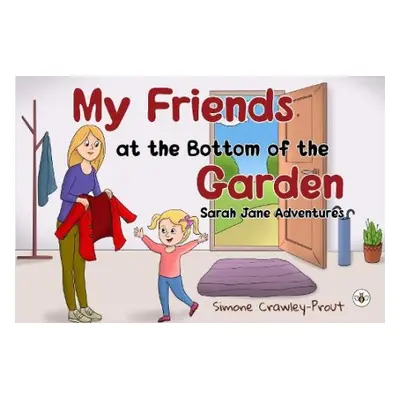 My Friends at the Bottom of the Garden - Sarah Jane Adventures - Crawley-Prout, Simone