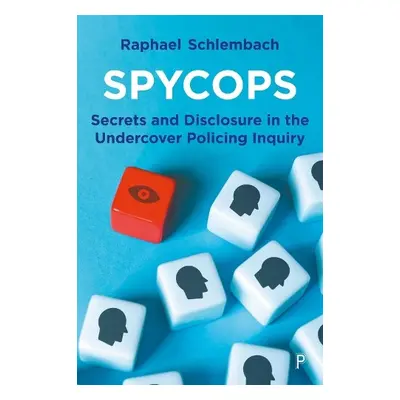 Spycops - Schlembach, Raphael (University of Brighton)