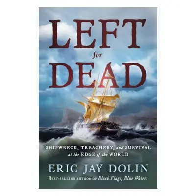 Left for Dead - Dolin, Eric Jay