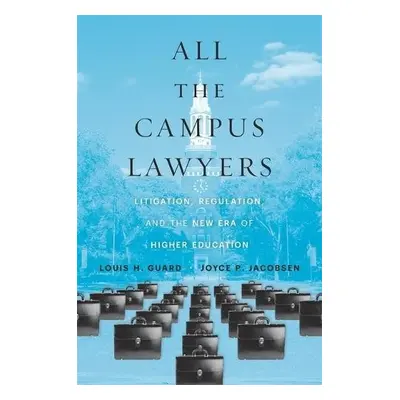 All the Campus Lawyers - Guard, Louis H. a Jacobsen, Joyce P.