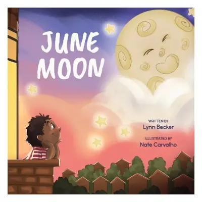 June Moon - Becker, Lynn