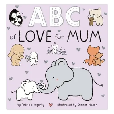 ABC of Love for Mum - Hegarty, Patricia