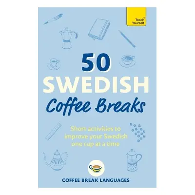 50 Swedish Coffee Breaks - Languages, Coffee Break