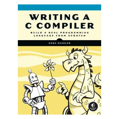 Writing A C Compiler - Sandler, Nora