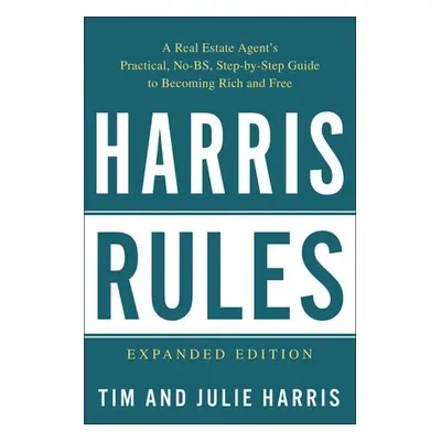 Harris Rules - Harris, Tim a Harris, Julie