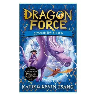 Dragon Force: Devourer's Attack - Tsang, Katie a Tsang, Kevin