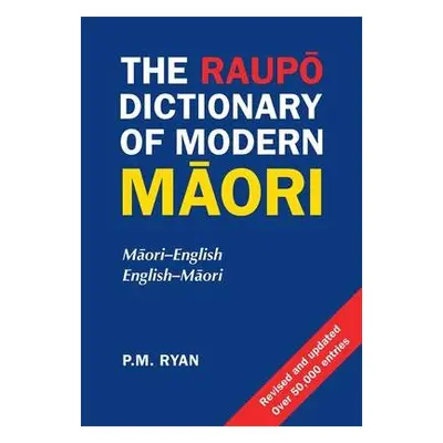 Raupo Dictionary Of Modern Maori - Ryan, P.M.