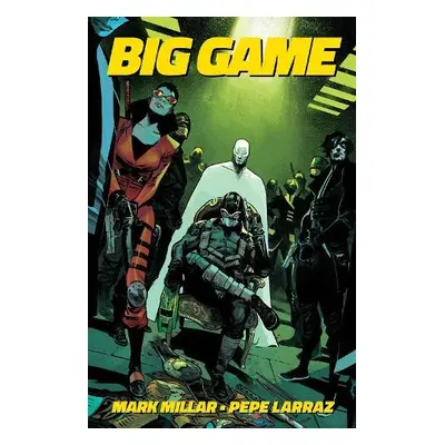 Big Game - Millar, Mark