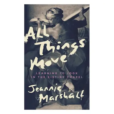 All Things Move - Marshall, Jeannie