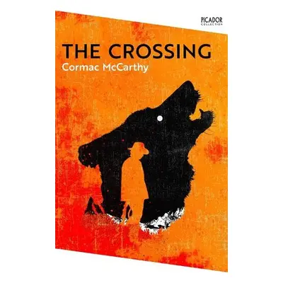 Crossing - McCarthy, Cormac