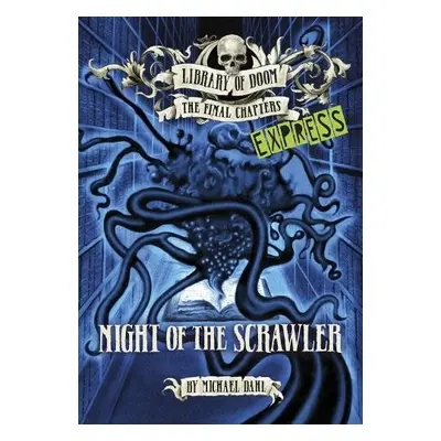 Night of the Scrawler - Express Edition - Dahl, Michael (Author)