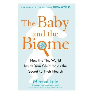 Baby and the Biome - Lele, Meenal