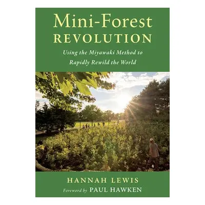 Mini-Forest Revolution - Lewis, Hannah