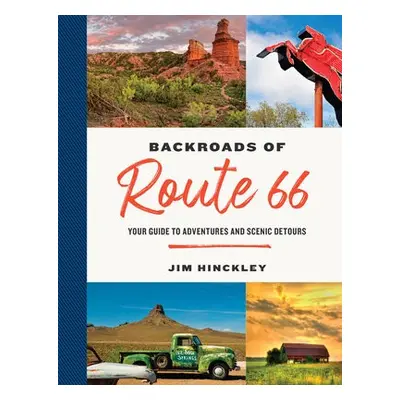 Backroads of Route 66 - Hinckley, Jim