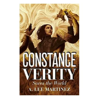 Constance Verity Saves the World - Martinez, A. Lee