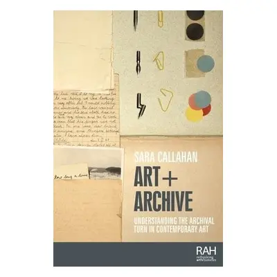 Art + Archive - Callahan, Sara