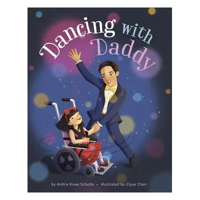 Dancing with Daddy - Rowe Schulte, Anitra