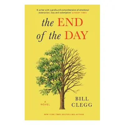 End of the Day - Clegg, Bill