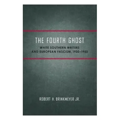 Fourth Ghost - Jr., Robert H. Brinkmeyer