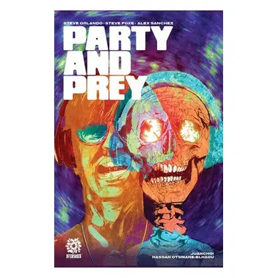 PARTY a PREY - Orlando, Steve a Foxe, Steve