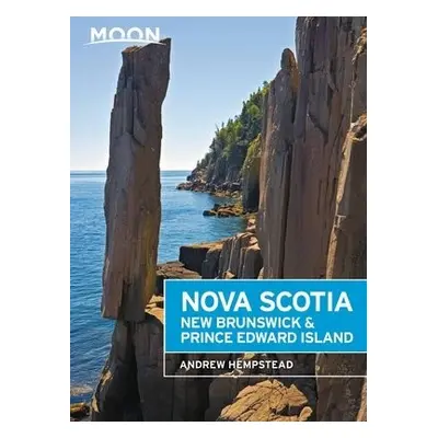 Moon Nova Scotia, New Brunswick a Prince Edward Island (Sixth Edition) - Hempstead, Andrew