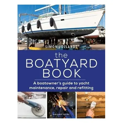 Boatyard Book - Jollands, Simon