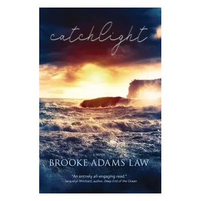 Catchlight - Law, Brooke Adams