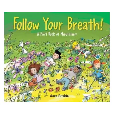 Folow Your Breath! - Ritchie, Scot