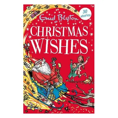 Christmas Wishes - Blyton, Enid