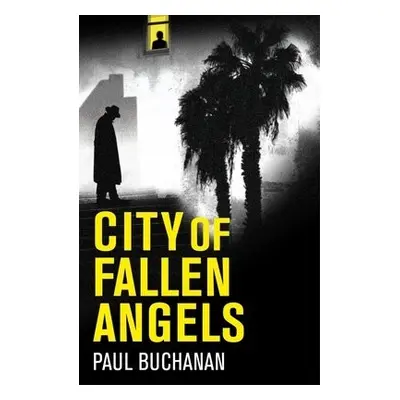 City of Fallen Angels - Buchanan, Paul