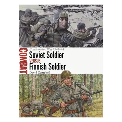 Soviet Soldier vs Finnish Soldier - Campbell, Mr David