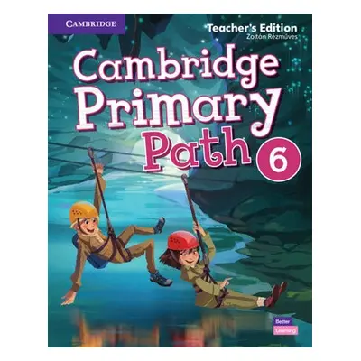 Cambridge Primary Path Level 6 Teacher's Edition - Rezmuves, Zoltan