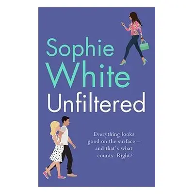 Unfiltered - White, Sophie