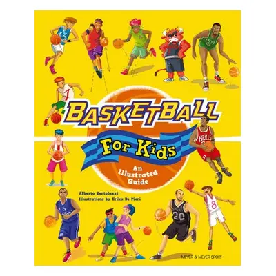 Basketball for Kids - Bertolazzi, Alberto