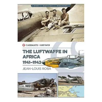 Luftwaffe in Africa 1941-1943 - Roba, Jean-Louis