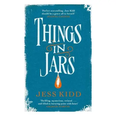 Things in Jars - Kidd, Jess