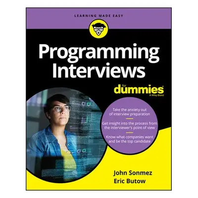 Programming Interviews For Dummies - Sonmez, John a Butow, Eric