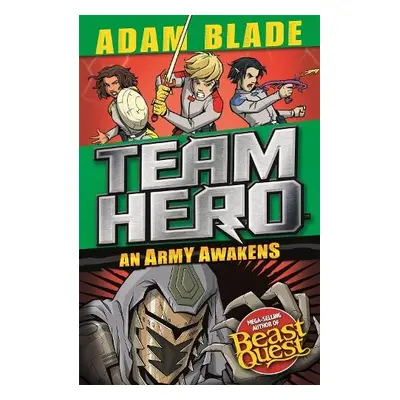 Team Hero: An Army Awakens - Blade, Adam