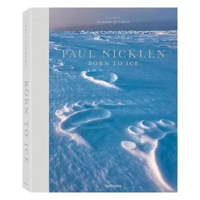 Born to Ice - Nicklen, Paul