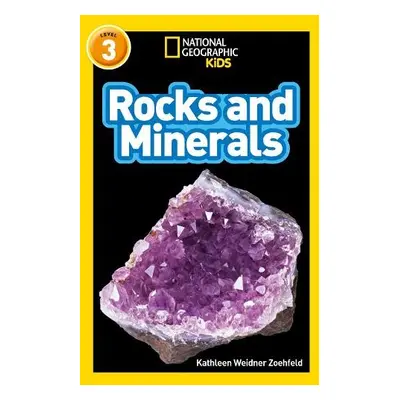 Rocks and Minerals - Weidner Zoehfeld, Kathleen a National Geographic Kids