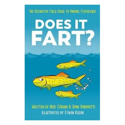 Does It Fart? - Rabaiotti, Dani a Caruso, Nick