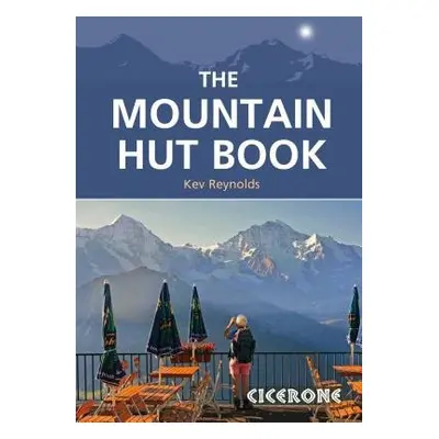 Mountain Hut Book - Reynolds, Kev