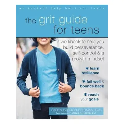 Grit Guide for Teens - Baruch-Feldman, Caren, PhD