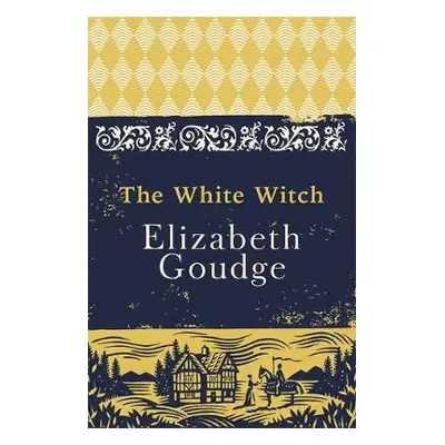 White Witch - Goudge, Elizabeth