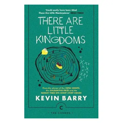 There Are Little Kingdoms - Barry, Kevin