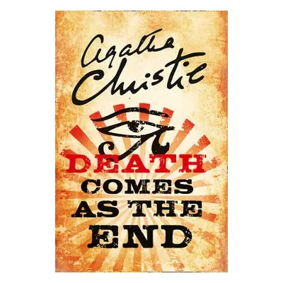 Death Comes as the End - Christie, Agatha