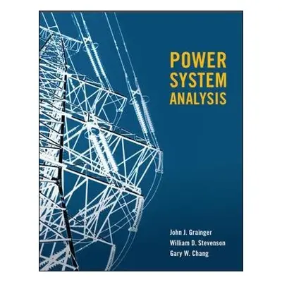 POWER SYSTEMS ANALYSIS (SI) - Grainger, John a Stevenson, William